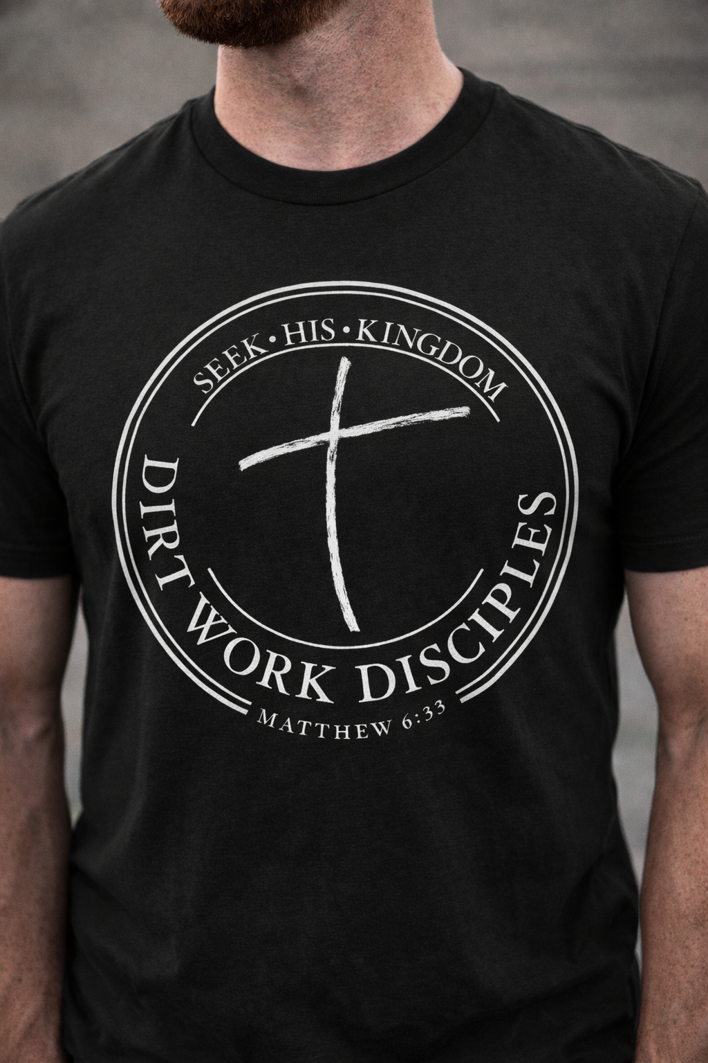 Dirt Work Disciples Logo with Matthew 6:33