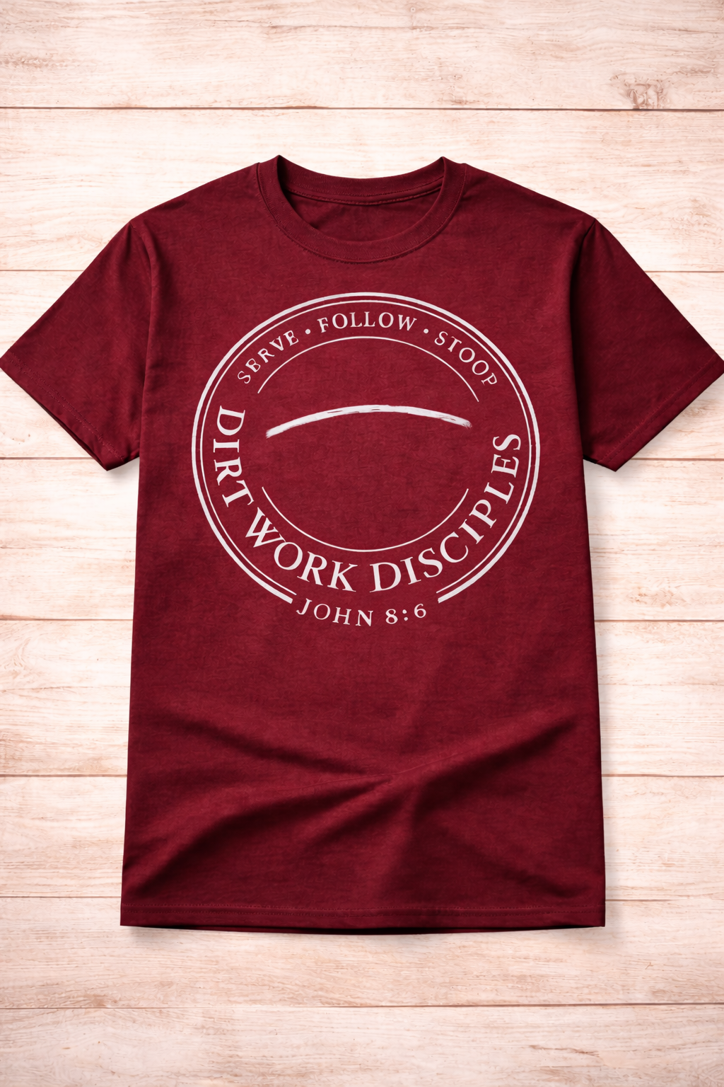 Dirt Work Disciples Logo with John 8:6
